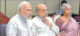  ?? ANI ?? Prime Minister Narendra Modi, home minister Amit Shah and finance minister Nirmala Sitharaman at the Cabinet meet.