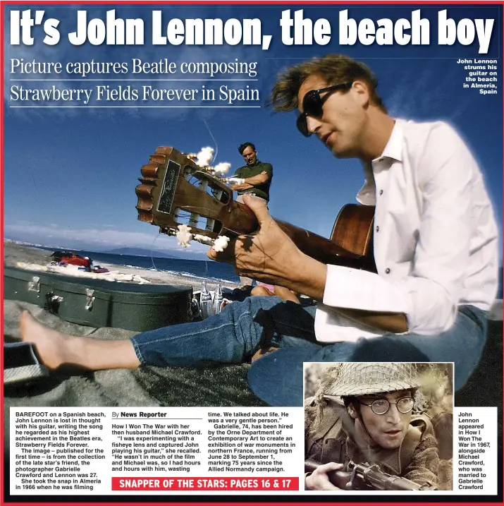  ??  ?? John Lennon strums his guitar on the beach in Almeria, Spain