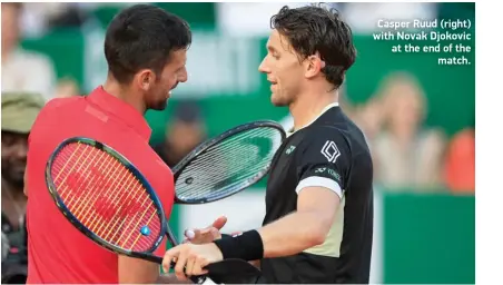  ?? ?? Casper Ruud (right) with Novak Djokovic at the end of the match.