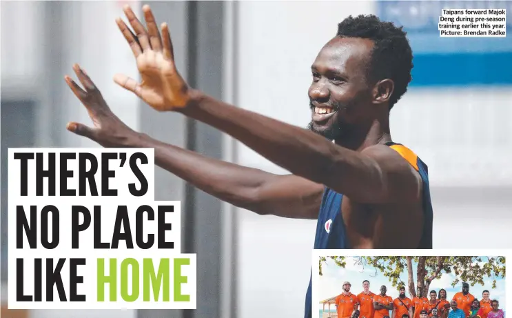  ?? ?? Taipans forward Majok Deng during pre-season training earlier this year. Picture: Brendan Radke