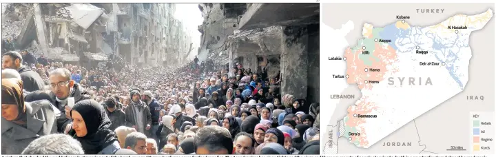  ??  ?? A picture that shocked the world of people streaming out of the bomb-ravaged Yarmouk refugee camp for food supplies. The Assad regime has since tightened the siege and there are reports of people starving to death in a country fractured almost beyond...