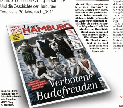  ??  ?? Das neue „Unser Hamburg“ist im Zeitschrif­tenhandel oder über den MOPO-Shop zu beziehen.