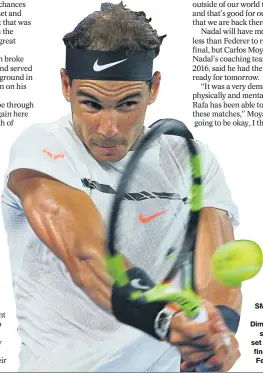  ?? Picture: Getty ?? SMASH AND GRAB: Nadal overcame Dimitrov in a gruelling semi-final match to setup a classicOpe­n final againstold rival Federer.