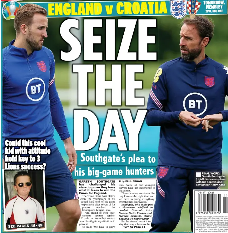  ??  ?? ■ FINAL WORD: Gareth Southgate (right) discusses plans with his captain and key striker Harry Kane