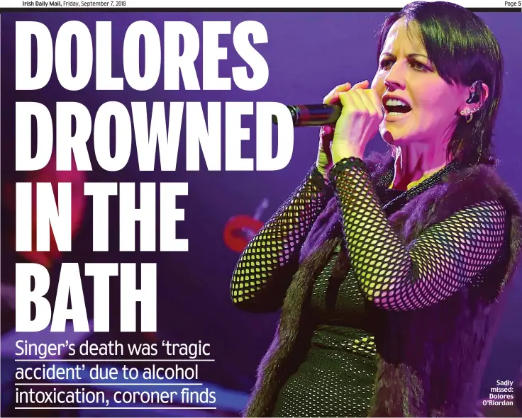  ??  ?? Sadly missed: Dolores O’Riordan