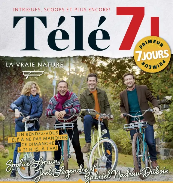  ??  ?? Un rendez-voUs télé à ne pas manqUer ce dimanche à 21 h 15, à tva!