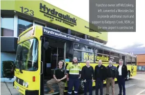  ?? ?? Franchise owner Jeff McCoskery, left, converted a Mercedes bus to provide additional stock and support to Badgerys Creek, NSW, as the new airport is constructe­d.