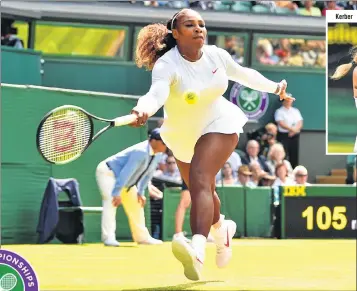  ??  ?? Kerber US player Serena Williams returns against Germany’s Julia Goerges during their women's singles semi-final on Thursday.