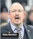  ??  ?? Rafa Benitez