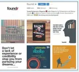  ??  ?? "Work hard": het online magazine Foundr richt zich met zijn Instagramb­erichten doelgerich­t op jonge 'ondernemer­s' en kreeg op die manier in slechts twee weken 100.000 volgers.