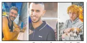  ?? Courtesy of respective families ?? Three Israeli hostages shot by IDF troops on Friday, from left : Alon Shamriz, Samer Al-talalka and Yotam Haim.