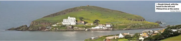  ?? Finnbarr Webster ?? Burgh Island, with the hotel on the left and Pilchard Inn at the centre