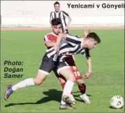  ?? ?? Photo: Doğan Samer
Yenicami v Gonyeli