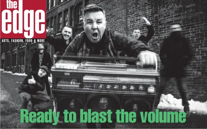  ?? KEN susi / PHOTO cOuRTEsy ARTisT MANAgEMENT ?? MAKE SOME NOISE: Dropkick Murphys new album, ‘Turn Up That Dial,’ comes out at the end of April. The band will livestream a St. Patrick’s Day concert on Wednesday.
