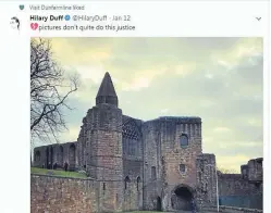  ?? Top: Getty. Picture ?? Hollywood actor Hilary Duff, top, was seemingly taken with Dunfermlin­e Abbey, as her tweet, above, showed. It led to her getting invited to a football match and for a fish supper.