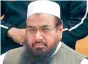  ??  ?? Hafiz Saeed