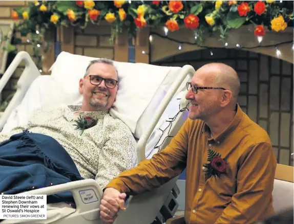  ??  ?? David Steele (left) and Stephen Downham renewing their vows at St Oswald’s Hospice