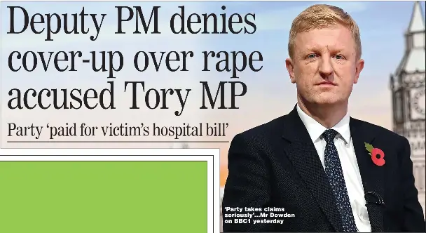 Deputy PM denies cover-up over rape accused Tory MP - PressReader