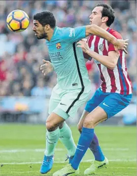  ?? FOTO: PEP MORATA ?? Duelo de titanes, Barça y Atlético, como Luis Suárez y Diego Godín