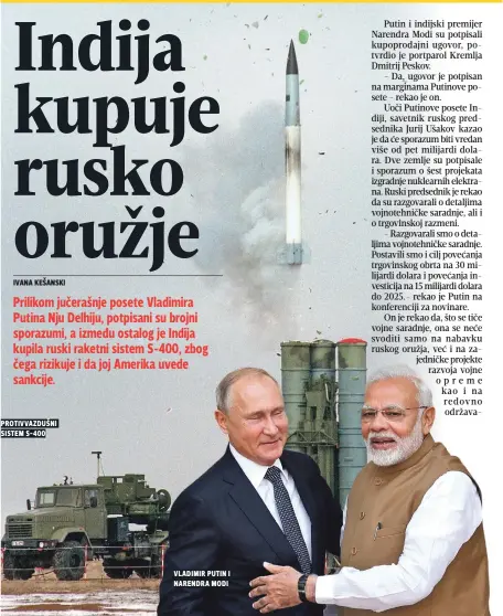  ??  ?? Protivvazd­ušni sistem s-400 Vladimir Putin i narendra modi