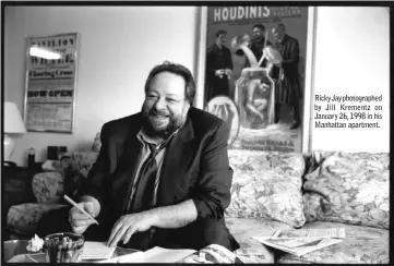  ??  ?? Ricky Jay photograph­ed by Jill Krementz on January 26, 1998 in his Manhattan apartment.