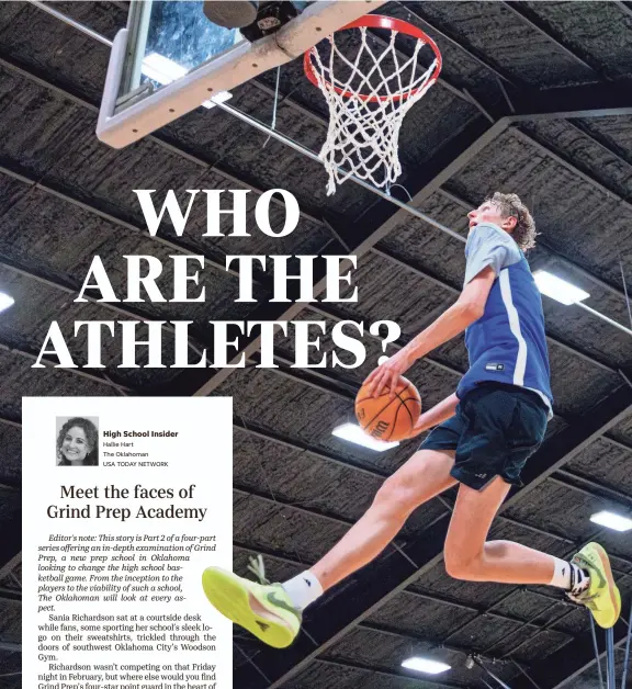  ?? Noah Clarke soars to the basket during a Grind Prep Academy basketball practice on April 1 at the Oklahoma Athletic Center in Oklahoma City. PHOTOS BY NATHAN J. FISH/THE OKLAHOMAN ??