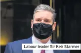  ??  ?? Labour leader Sir Keir Starmer