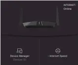  ??  ?? Your router’s app will show you all the devices that are connected to your network.