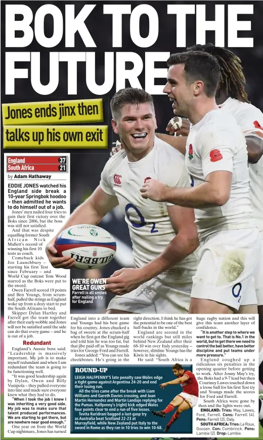  ??  ?? WE’RE OWEN GREAT GUNS Farrell is all smiles after nailing a try for England