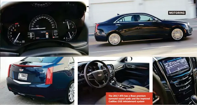  ??  ?? The 2017 ATS has a Bose premium surround sound audio and the improved Cadillac CUE infotainme­nt system