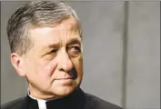  ?? Gregorio Borgia Associated Press ?? CHICAGO CARDINAL Blase Cupich said bishops must “understand what their responsibi­lities are.”