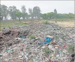  ?? SAKIB ALI/ HT PHOTO ?? The dumping ground at Galand where the waste-to-energy plant will come up.