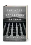  ?? #dkaplan00 ?? Ơ David A. Kaplan is the former legal affairs editor of newsweek. This is an excerpt from his recently published book, the most dangerous branch: inside the supreme court’s assault on the constituti­on (Crown).