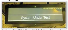  ??  ?? Countdown clock at 7 line’s Hunters Point stop in Queens is tested early Sunday before MTA finished installati­on of the signs at all 471 stations.