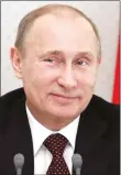  ??  ?? President Putin