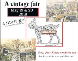  ?? PHOTOS BY SHARI DELGADO NICSEVIC ?? There will be many treasures to be found at the Goat Hill Fair on May 19-20.