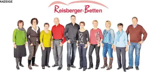  ?? Fotos: Fotostudio Krammer GmbH ?? Das Team von Reisberger-Betten: Kersten Meier, Michaela Schineis, Berta Reisberger, Xaver Reisberger, Christian Kreppold, Susanne Kreppold (geb. Reisberger), Angelika Burkhard (geb. Reisberger), Antje Hörmann, Sieglinde Treffler und Manfred Lang (von...