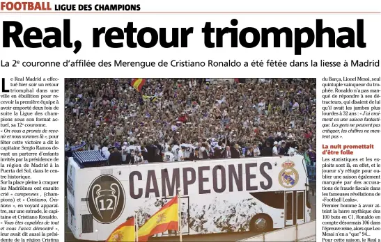  ?? (Photo AFP) ?? Des dizaines de milliers de fans ont attendu le bus des champions d’Europe, place Cibeles...