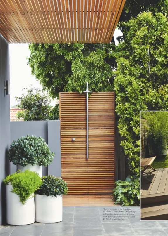  ??  ?? This enclosure is by outdoor establishm­ents, based in Sydney. A freestandi­ng outdoor shower with a hardwood surround costs £1,695 from ingarden.