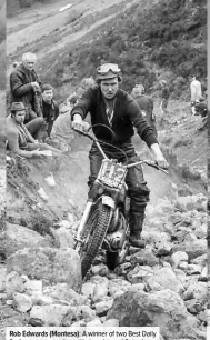  ?? ?? Rob Edwards (Montesa): A winner of two Best Daily Performanc­e awards on Wednesday and Saturday.