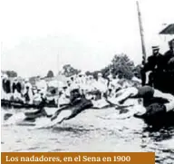  ??  ?? Los nadadores, en el Sena en 1900