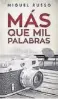  ??  ?? Más que mil palabrasMi­guel Russo Emecé 280 páginas $ 209