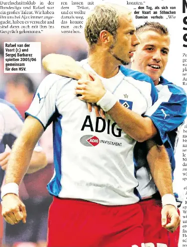 Hsv Boss Dietmar Beiersdorfer Erinnert Sich An Sein Erstes Date Mit Rafael Van Der Vaart Pressreader