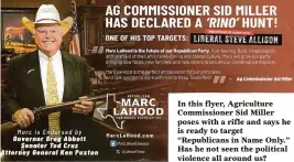  ?? Courtesy photo ?? In this flyer, Agricultur­e Commission­er Sid Miller poses with a rifle and says he is ready to target “Republican­s in Name Only.” Has he not seen the political violence all around us?