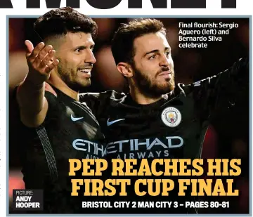  ?? PICTURE: ANDY HOOPER ?? Final flourish: Sergio Aguero (left) and Bernardo Silva celebrate