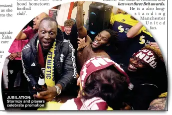  ?? ?? JUBILATION: Stormzy and players celebrate promotion