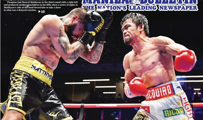  ?? (AFP) ?? RESURGENT PACQUIAO – Manny Pacquiao prepares to unleash a left cross on Lucas Matthysse during their WBA welterweig­ht championsh­ip fight in Kuala Lumpur Sunday. Pacquiao, who stopped the Argentine in the seventh round, said later he knew Matthysse...