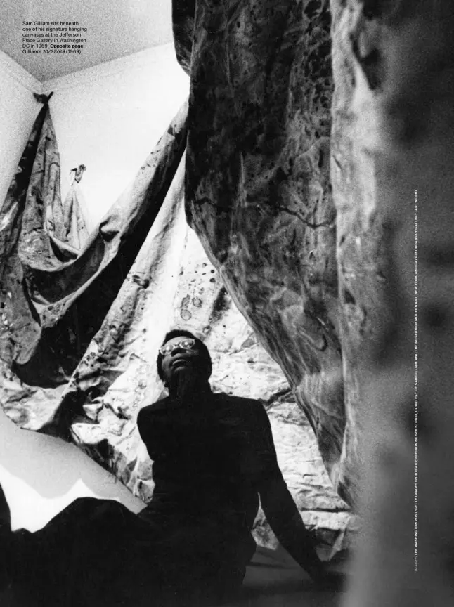  ??  ?? Sam Gilliam sits beneath one of his signature hanging canvases at the Jefferson Place Gallery in Washington DC in 1969. Opposite page: Gilliam’s 10/27/69 (1969)