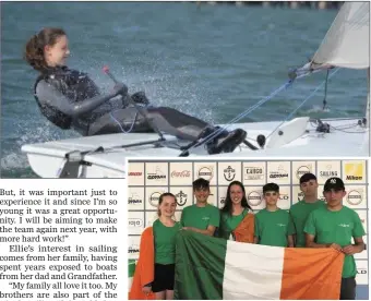  ?? MAIN: Ellie Cunnane taking part in the Laser 4.7 World Championsh­ips in Gdynia in Poland last month.
INSET: Ellie Cunnane (third from left) pictured with her sailing team after their World Championsh­ip efforts. ??