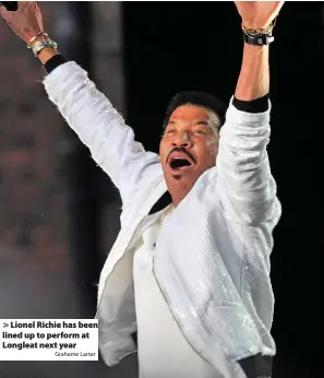  ?? Grahame Larter ?? Lionel Richie has been lined up to perform at Longleat next year